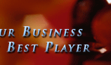 Your Business Deserves the Best Player